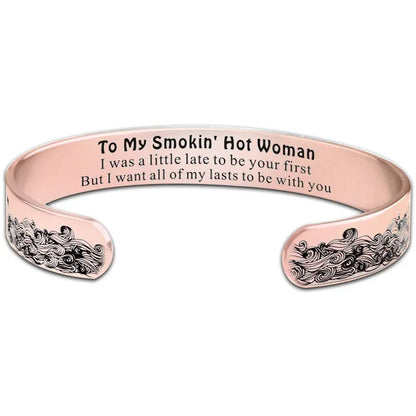 For Love - To My Smokin' Hot Woman Wave Cuff Bracelet