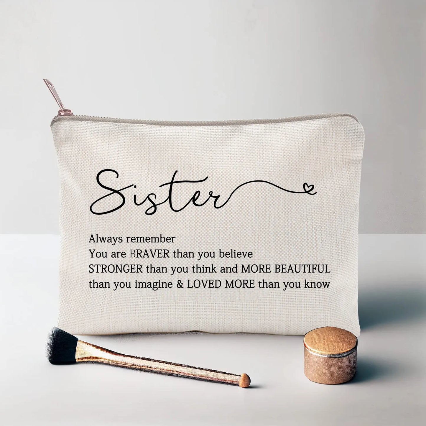 Love you Little Sis. Toiletry Bag