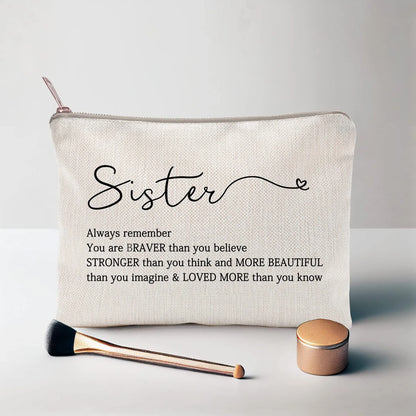Love you Little Sis. Toiletry Bag