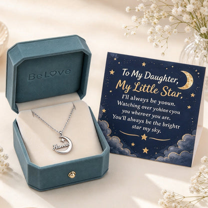 To My Daughter- I Will Always Be Your Moon Custom Name Necklace