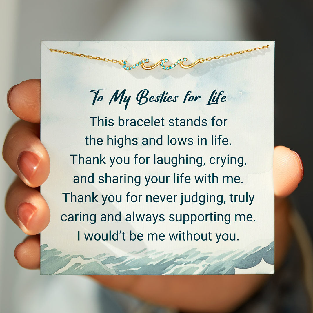 To My Besties For Life Wave Friendship Bracelet