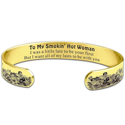 For Love - To My Smokin' Hot Woman Wave Cuff Bracelet