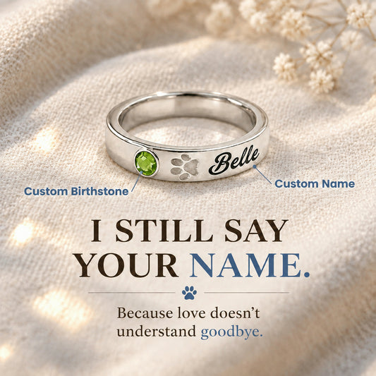 My Four Legged Angel Is Always Near By Custom Name & Birthstone Ring