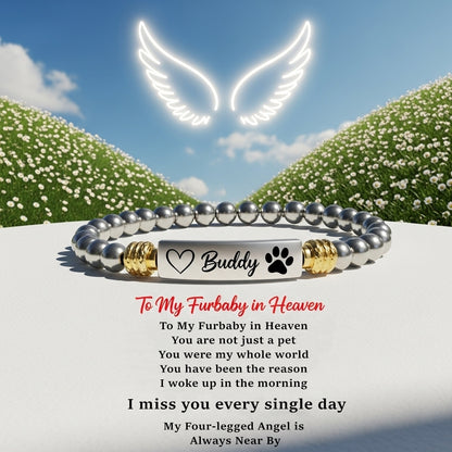 FOR MEMORIAL - My Four-legged Angel is Always Near By Custom Name Bead Bracelet