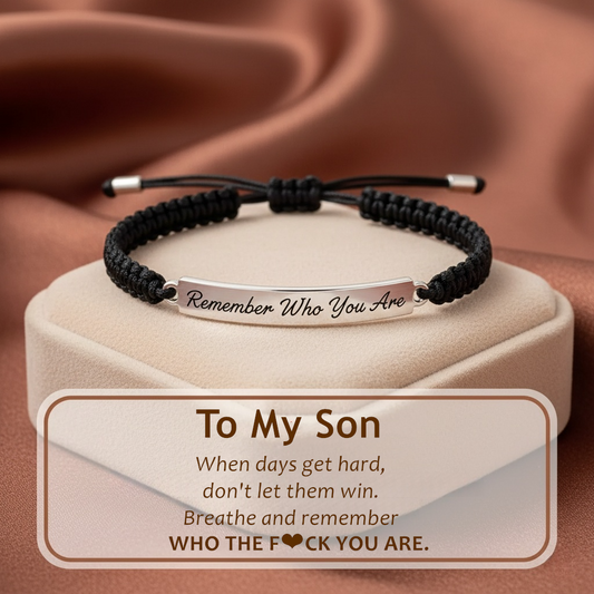 To My Son- Remember Who You Are Braided Bracelet
