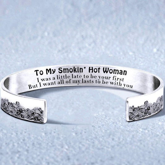 For Love - To My Smokin' Hot Woman Wave Cuff Bracelet