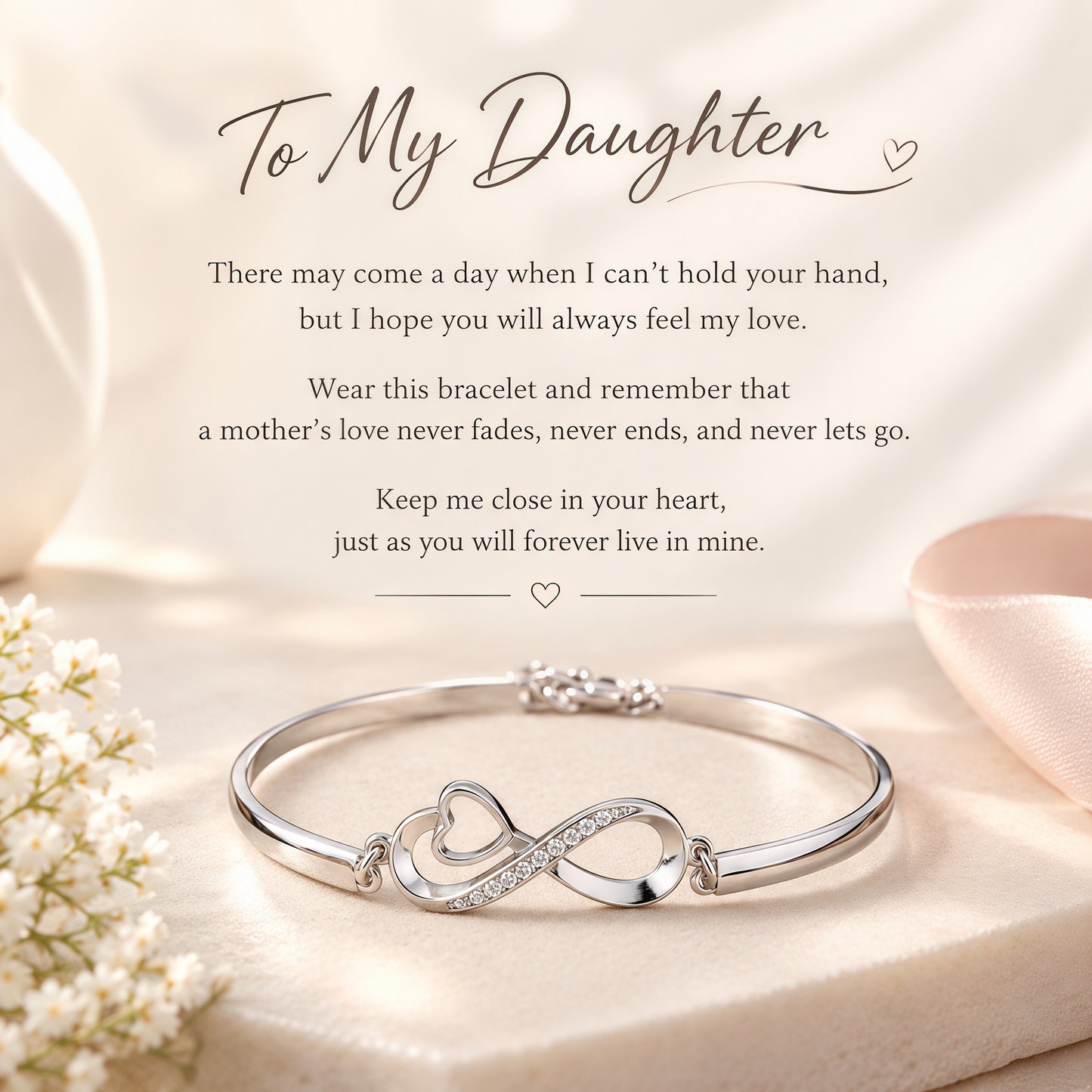 To My Daughter- Keep Me In Your Heart Infinity Bracelet